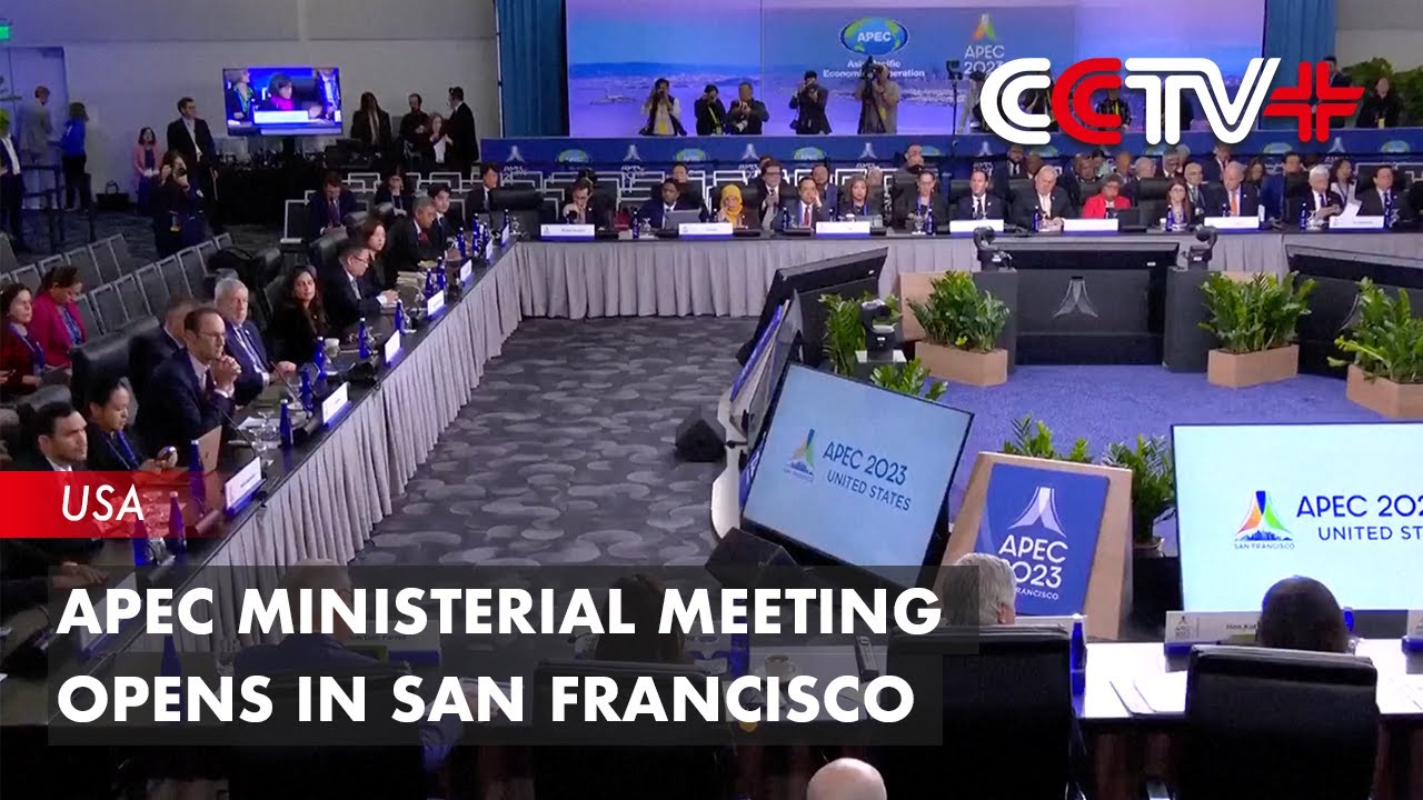 APEC Ministerial Meeting Opens in San Francisco