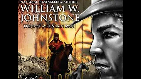 Smoke Jensen: The Mountain Man by William W. Johns...