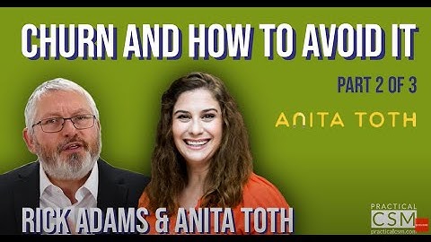 Churn and How to Avoid It Part 2