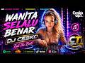 WANITA SELALU BENAR - Breakbeat Energy | Festival Dance Music 2026
