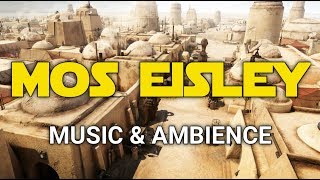Star Wars - Mos Eisley Tatooine - Music & Ambience/Changing Scenes