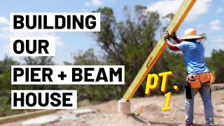 DIY AFrame Build | How To Build A Pier and Beam Foundation Pt  1 | Episode 12
