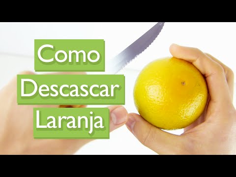 Vídeo: Como Descascar Uma Laranja