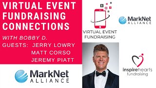 Virtual Event Fundraising Connections w Bobby D.: Marknet Alliance
