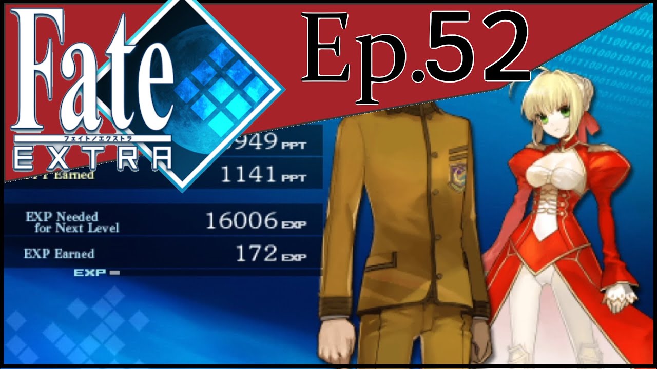 52. Let's Play Fate Extra / Round 7 Day 5 Grinding / No Commentary ...