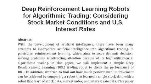 Deep Reinforcement Learning Robots for Algorithmic Trading Considering Stock Market Conditions and U