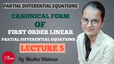 PARTIAL DIFFERENTIAL EQUATIONS  | CHAPTER 6 | EXERCISE 4 | OUR CLASSROOM | LECTURE 5
