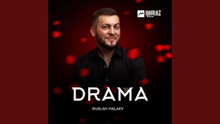 Drama - Ruslan Malaev