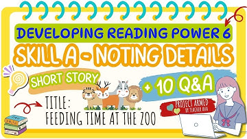 Developing Reading Power 6 | Skill A Noting Details | Building Reading Power One Story at a Time
