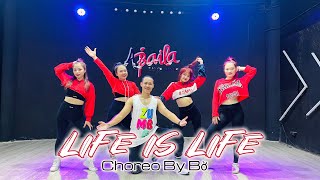 Life is Life - Willy William I Choreo By Bở I Zumba I Cumbia I Abaila DanceFitness