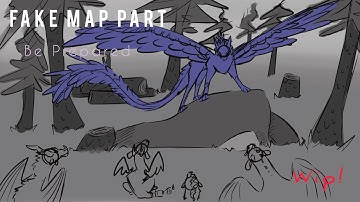 Wip / !!!FAKE MAP PART!!! | Be prepared