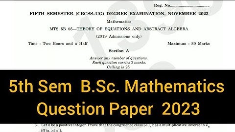 THEORY OF EQUATIONS AND ABSTRACT ALGEBRA        |      5th sem    B.Sc. Mathematics    2023 #calicut