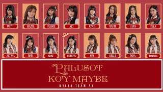 MNL48 - Palusot Ko'y Maybe [ Color Coded Lyrics TG/EN]