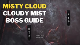 MISTY CLOUD CLOUDY MIST BOSS FIGHT  GUIDE  EASY, BLACK MYTH WUKONG WALKTHROUGH