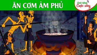 ĂN CƠM ÂM PHỦ - Phim hoạt hình -Truyện cổ tích - Quà tặng cuộc sống - Tổng hợp hoạt hình hay