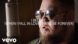 Rag'n'bone Man - I Believe (When I Fall In Love It Will Be Forever) (Live From Larch St...