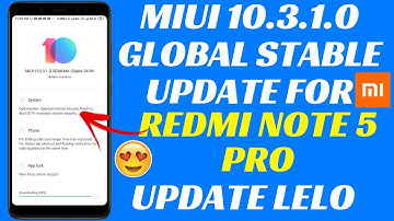 Redmi Note 5 Pro MIUI 10.3.1.0 GLOBAL STABLE UPDATE | HOW TO UPDATE WITH OTA | NOTHING NEW FEATURES