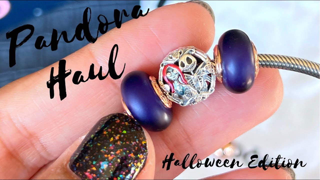 Pandora Haul Halloween Edition YouTube