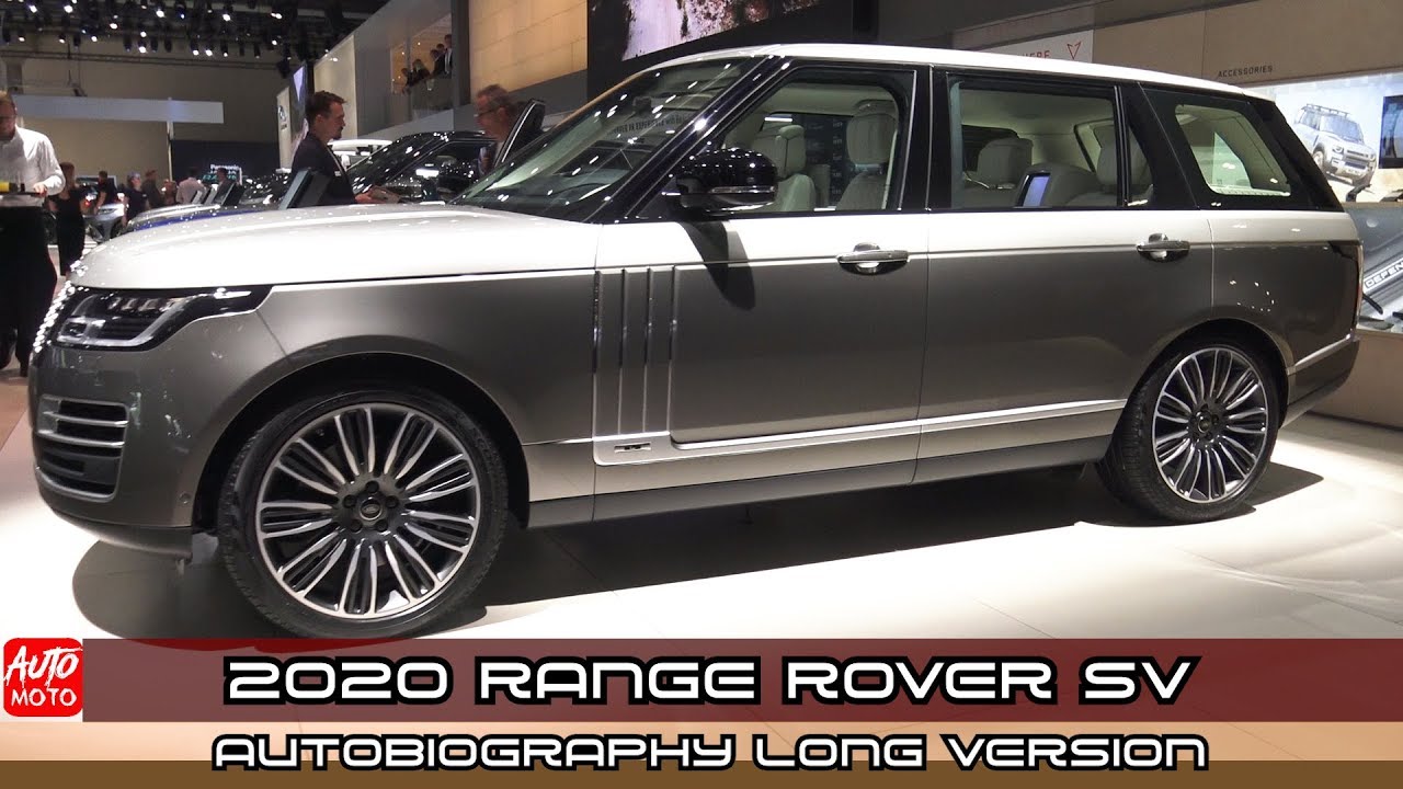 2020 Range Rover Sv Autobiography L Version Exterior And Interior Frankfurt 2019