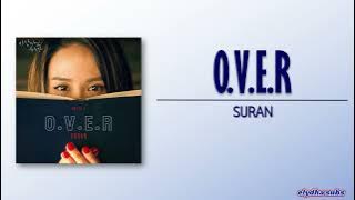 SURAN (수란) – O.V.E.R [Cheat On Me, If You Can OST Part 1] [Rom|Eng Lyric]
