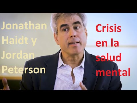 Jonathan Haidt - Jordan Peterson - Crisis de salud mental (Español)
