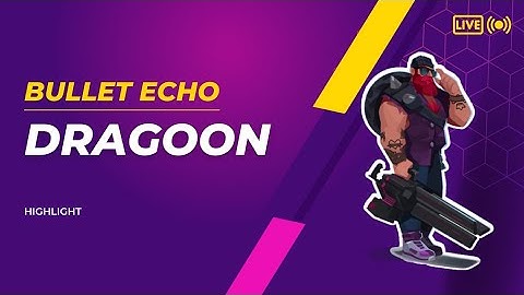 Can You Handle These Bullet Echo Dragoon Fails? Fails That