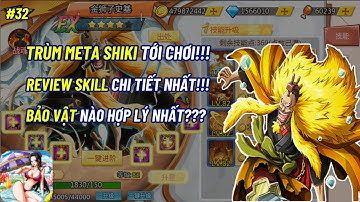 Thế Giới Hải Tặc X7 GAME #32 - REVIEW CHI TIẾT BỘ SKILL SƯ TỬ VÀNG SHIKI