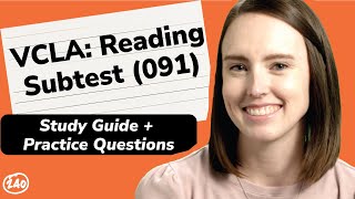 VCLA: Reading Subtest (091) Study Guide + Practice Questions.