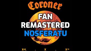 Coroner - Nosferatu [2020 Fan Remastered] [HD]