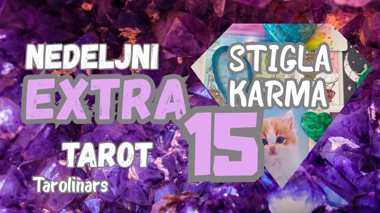 STIGLA GA JE KARMA! Ko Sada Želi da se Iskupi? 🔥 Nedeljni EXTRA TAROT video - bezvremeno čitanje