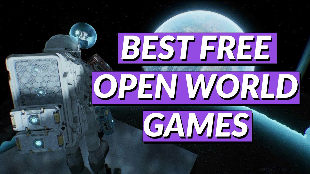 Best free open world games for 2023