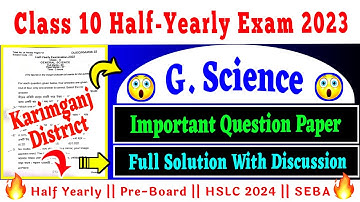 Class 10 Science Half Yearly Question Paper 2023 | SEBA | HSLC 2024 Science Important Questions