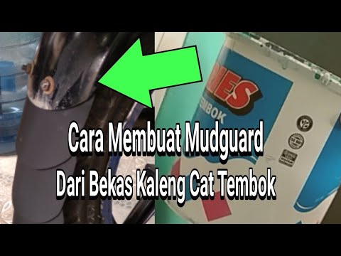 Cara membuat MUDGUARD dari bekas kaleng  cat  tembok  YouTube