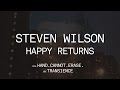 Steven wilson  happy returns from hand cannot erase