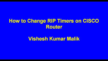 How to Change Default RIP Timers on CISCO Router