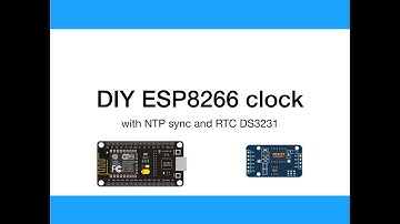 DIY WiFi clock using ESP8266 and DS3231 RTC module