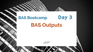 BAS Bootcamp: Day 3  Outputs