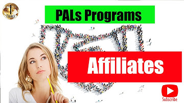 What Are the PALs Affiliates Programs