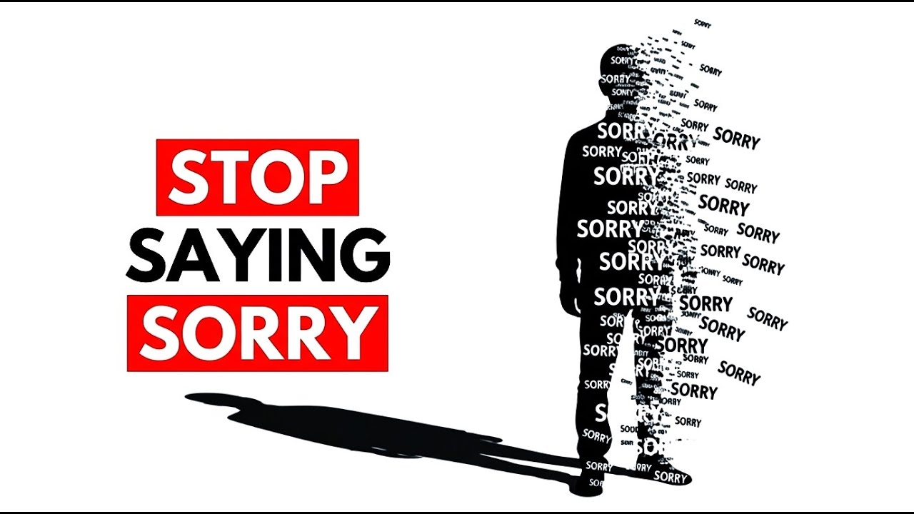 The Psychology of People Who Apologize for Everything (Psychology ...