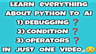 #4 full python programming course for beginners | what is if else conditions and debugging