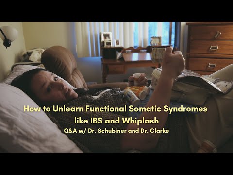 How to Unlearn Functional Somatic Syndromes like IBS and Whiplash