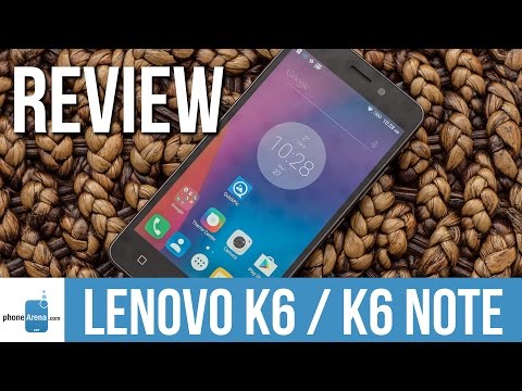 Lenovo K6 and K6 Note Review