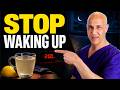 Drink This 30 Minutes Before Bed to Stop Waking Up at Night | Dr. Mandell