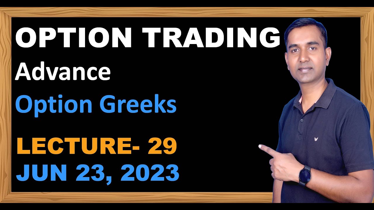 Free Classes:- Option Trading Advance (Option Greeks) I Lecture 29 ...