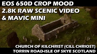 Isle Of Skye Scenic Clip, Church of cill chriosd Torrin road. EOS 650D Crop Mood RAW &amp; Mavic Mini.
