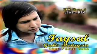 Faysal - Gadis Malaysia (HD Quality)