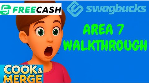 MERGE AND COOK AREA 7 FULL WALKTHROUGH GUIDE SWAGBUCKS FREE CASH