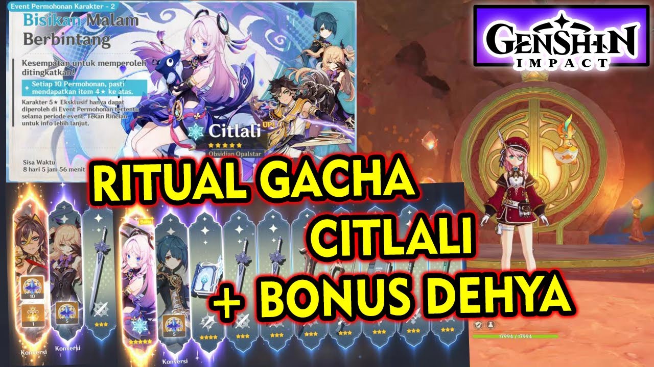Citalai Ritual Genshin Impact | Full Ritual Gacha Citlali (Bisikan Malam Berbintang ...