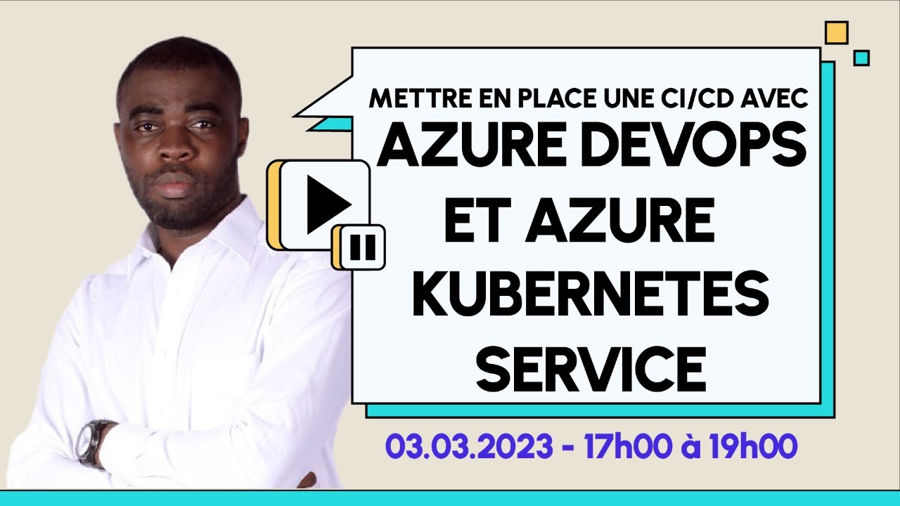 Mettre en place une CI/CD avec Azure Devops et Azure kubernetes Service
