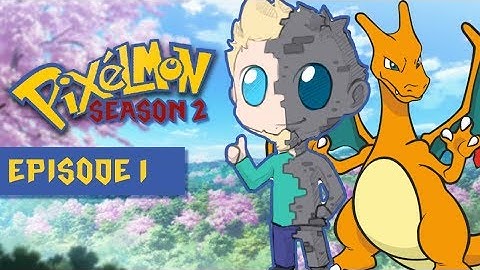 Pixelmon Evolved Season 2 Episode 1 - Starting Anew!